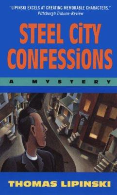 Steel City Confessions: A Mystery 0380794314 Book Cover