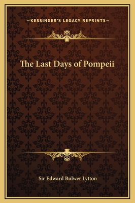 The Last Days of Pompeii 1169344984 Book Cover