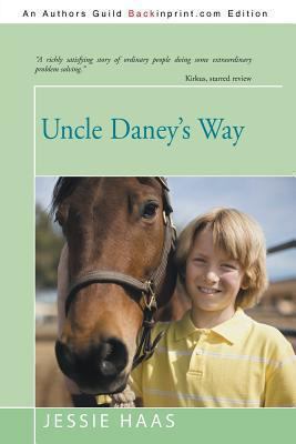 Uncle Daney's Way 1475974051 Book Cover