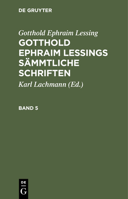 Gotthold Ephraim Lessing: Gotthold Ephraim Less... [German] 3112512499 Book Cover