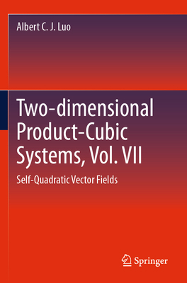 Two-Dimensional Product Cubic Systems, Vol. VII... 3031484851 Book Cover