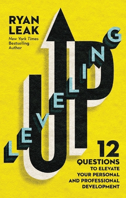 Leveling Up: 12 Questions to Elevate Your Perso... 0785261621 Book Cover