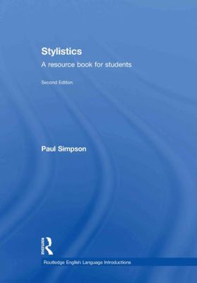 Stylistics: A Resource Book for Students 0415644968 Book Cover