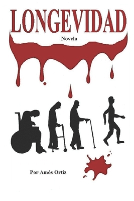 Longevidad [Spanish] 1072227657 Book Cover