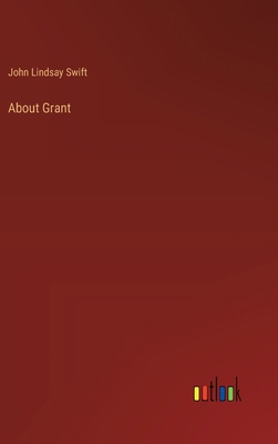 About Grant 3368627236 Book Cover