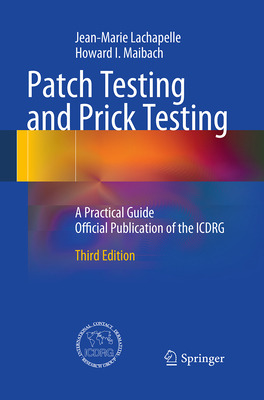 Patch Testing and Prick Testing: A Practical Gu... 3662499711 Book Cover