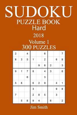 300 Hard Sudoku Puzzle Book - 2018 1986550400 Book Cover