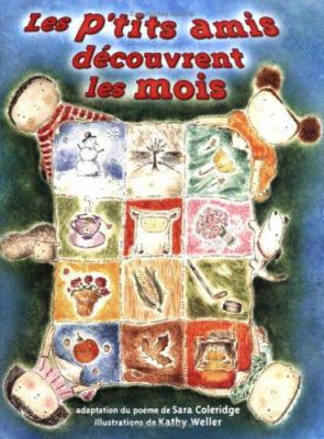 Les p'tits amis decouvrent les mois [French] 2922435172 Book Cover