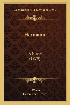 Hermann: A Novel (1879) 1166038025 Book Cover