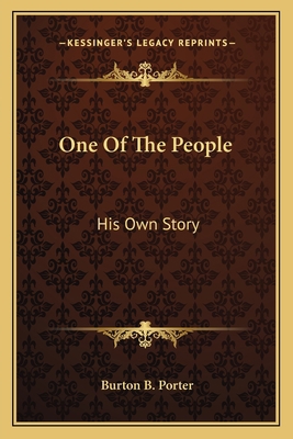 One Of The People: His Own Story 1163111694 Book Cover