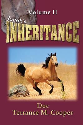 Jacob's INHERITANCE Volume II 1502771233 Book Cover