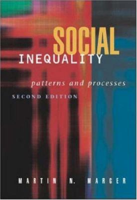 Social Inequality: Patterns and Processes 0767420861 Book Cover