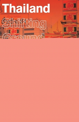 Thailand: Shifting Ground Between the Us and a ... 1783608706 Book Cover