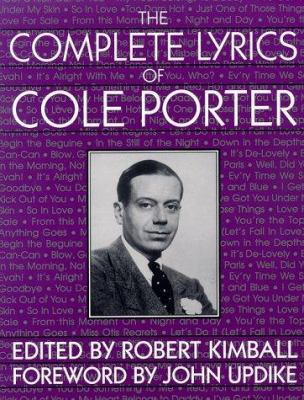 The Complete Lyrics of Cole Porter 0306804832 Book Cover