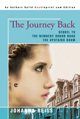 The Journey Back: Sequel to the Newbery Honor B... 0595430503 Book Cover