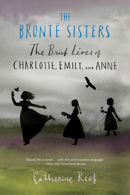 The Brontë Sisters: The Brief Lives of Charlott... 0544455908 Book Cover