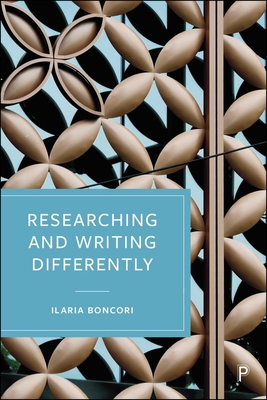 Researching and Writing Differently 144737858X Book Cover