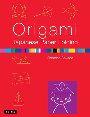 Origami: Japanese Paper-Folding: This Easy Orig... B008W3FM96 Book Cover