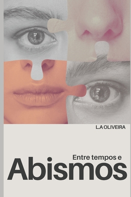 Entre tempos e Abismos [Portuguese] B0F5Q4B1VJ Book Cover