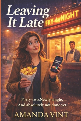 Leaving it Late 1521938105 Book Cover