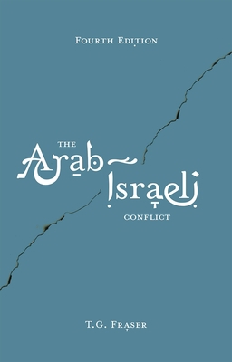 The Arab-Israeli Conflict 1137387432 Book Cover