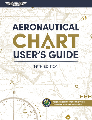 Aeronautical Chart User's Guide 1644254425 Book Cover