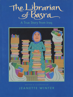 The Librarian of Basra: A True Story from Iraq 0152054456 Book Cover