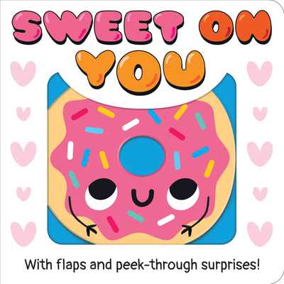 Sweet on You 1454955155 Book Cover