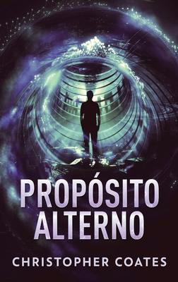 Propósito Alterno [Spanish] [Large Print] 4867516678 Book Cover