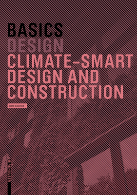 Basics Climate-Smart Design and Construction 3035627568 Book Cover