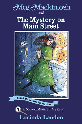 Meg Mackintosh and the Mystery on Main Street 1888695064 Book Cover