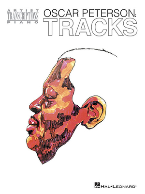 Oscar Peterson: Tracks 1617804282 Book Cover