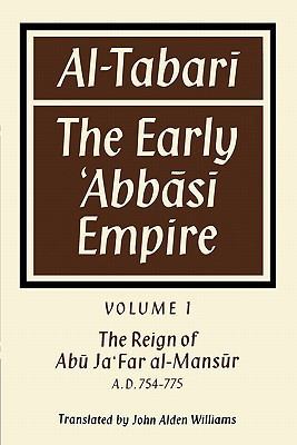 Al- Tabar: Volume 1, the Reign of AB Ja'far Al-... 0521159350 Book Cover