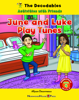 June and Luke Play Tunes 1684048958 Book Cover