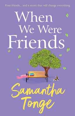 When We Were Friends 1804154385 Book Cover