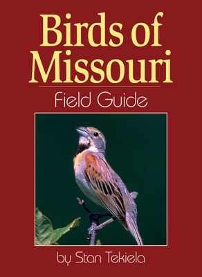 Birds of Missouri Field Guide 1885061358 Book Cover