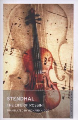 Life of Rossini 1847490565 Book Cover
