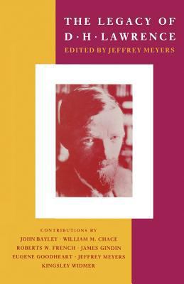 The Legacy of D. H. Lawrence: New Essays 1349083100 Book Cover