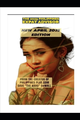Philippines Expat Advisor: Move to the Philippi... 1548333654 Book Cover
