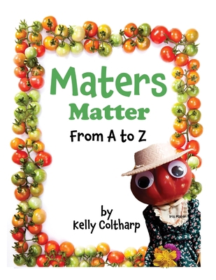Maters Matter from A to Z B0CHRBP65B Book Cover