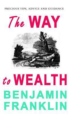 The Way to Wealth 1773350757 Book Cover