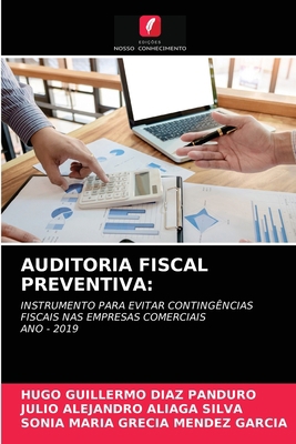 Auditoria Fiscal Preventiva [Portuguese] 6203668508 Book Cover