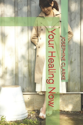 Your Healing Now B08F6TW1JC Book Cover