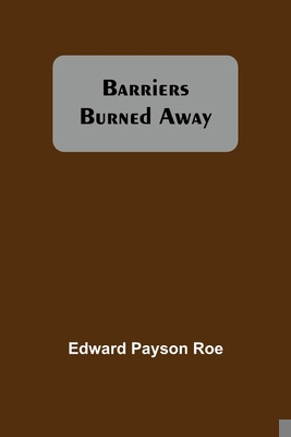 Barriers Burned Away 9354592198 Book Cover