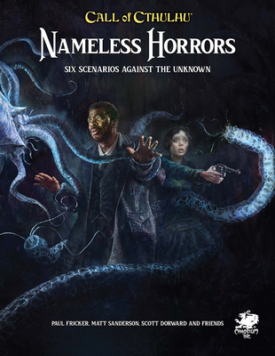 Nameless Horrors: Six Scenarios Across Time Aga... 1568824580 Book Cover