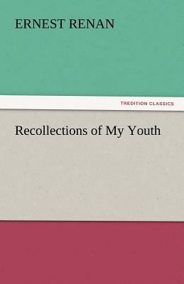 Recollections of My Youth 3842449585 Book Cover