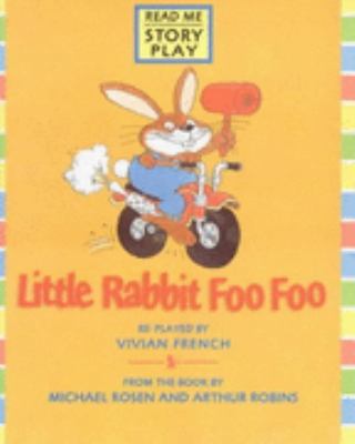 Little Rabbit Foo Foo 0744567262 Book Cover