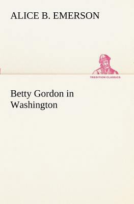 Betty Gordon in Washington 3849188485 Book Cover