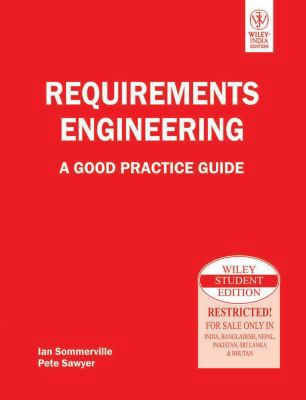 Wiley India Requirements Engineering: A Good Pr... 812652457X Book Cover