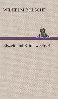 Eiszeit und Klimawechsel [German] 384953331X Book Cover